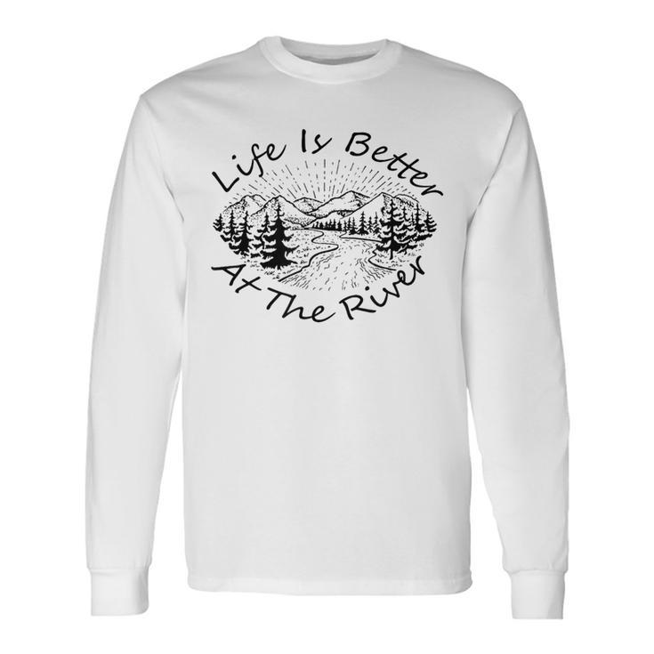 Vintage Retro Life Is Better At The River Long Sleeve T-Shirt