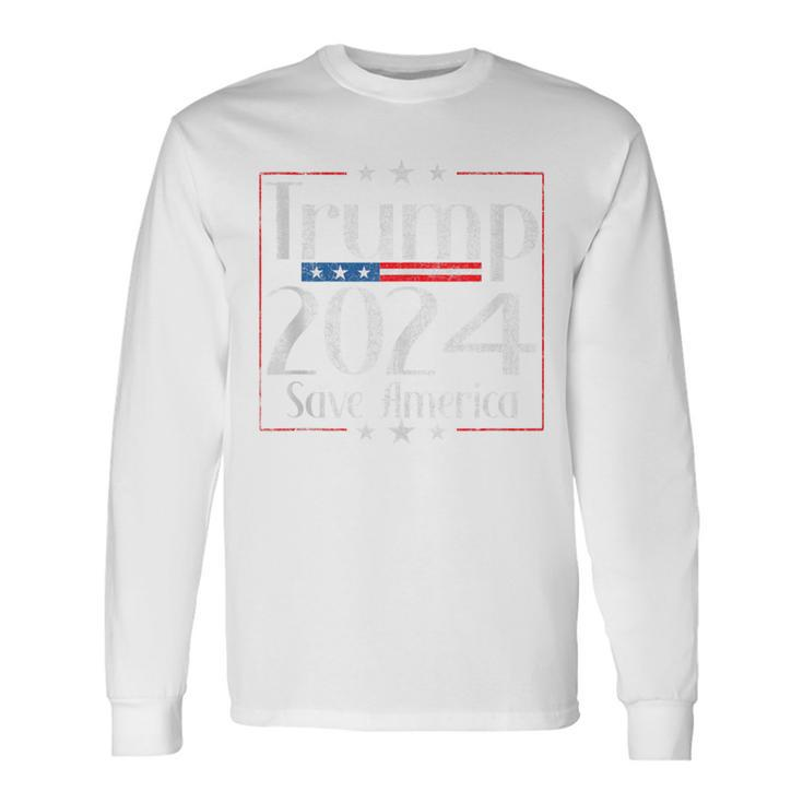 Vintage Trump 2024 Save America Vote Trump 2024 Long Sleeve T-Shirt