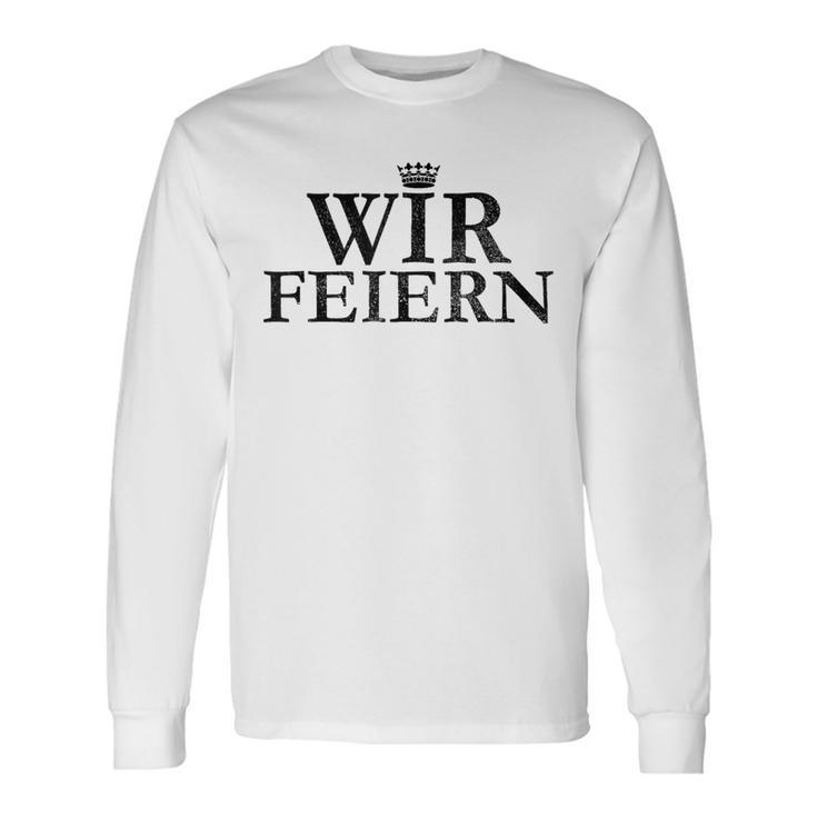 Wir Feiern Krone Jga Stag Night Team Langarmshirts Geschenkideen