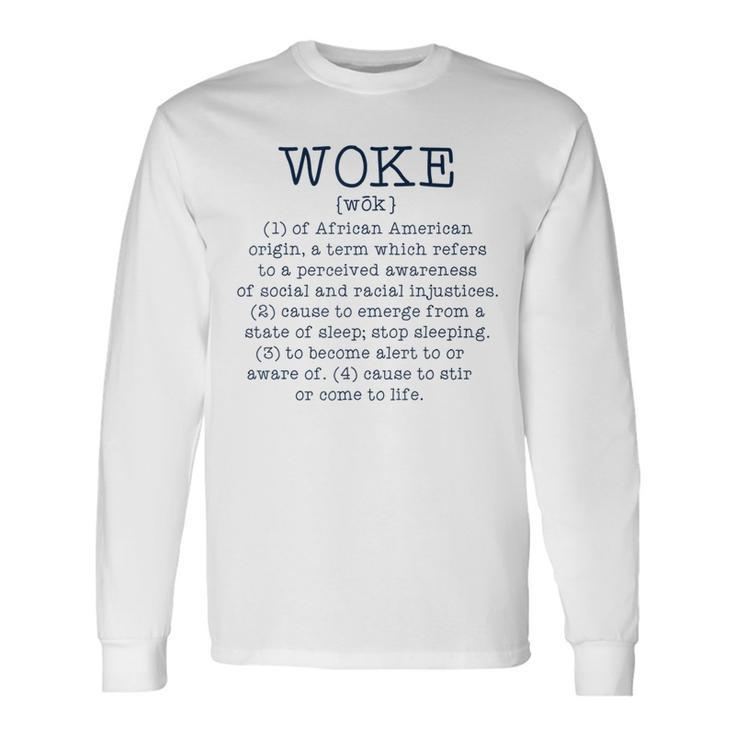 Woke Protest Equality Human Rights Black Lives Matter Stay Long Sleeve T-Shirt