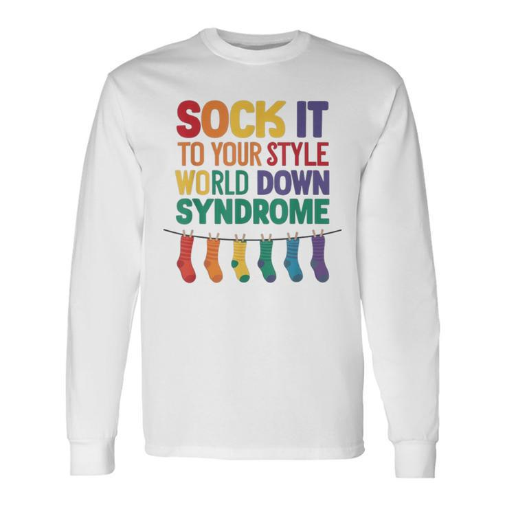 World Down Syndrome Day T21 March 2024 Awareness Socks Day Long Sleeve T-Shirt
