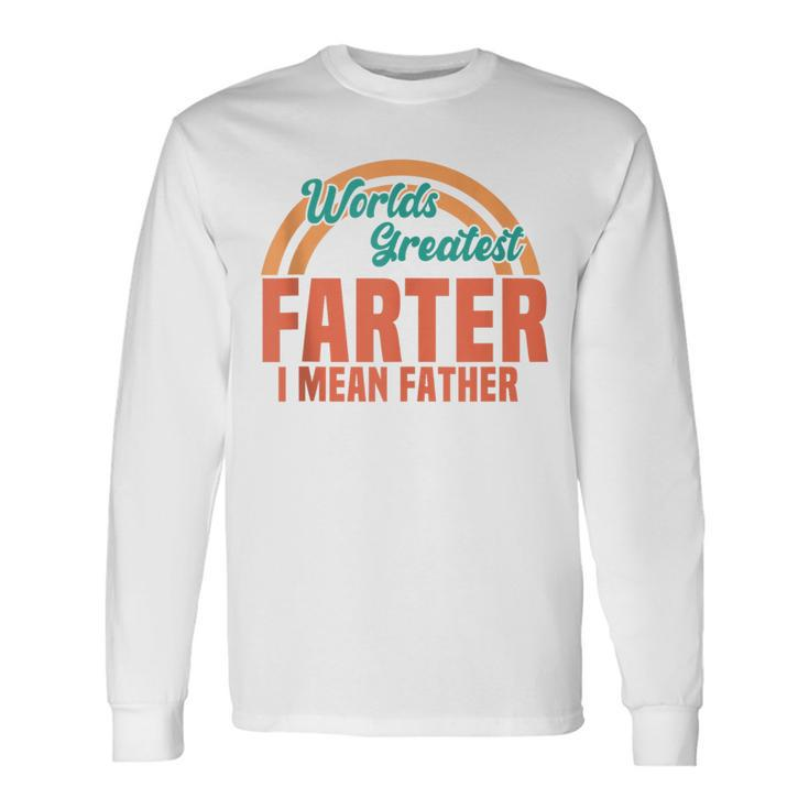 World's Best Farter Vintage Father's Day Saying Dad Long Sleeve T-Shirt