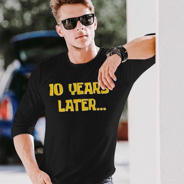 10 Years Later Millennial Gen Alpha 10Th Birthday Long Sleeve T-Shirt Gifts for Him