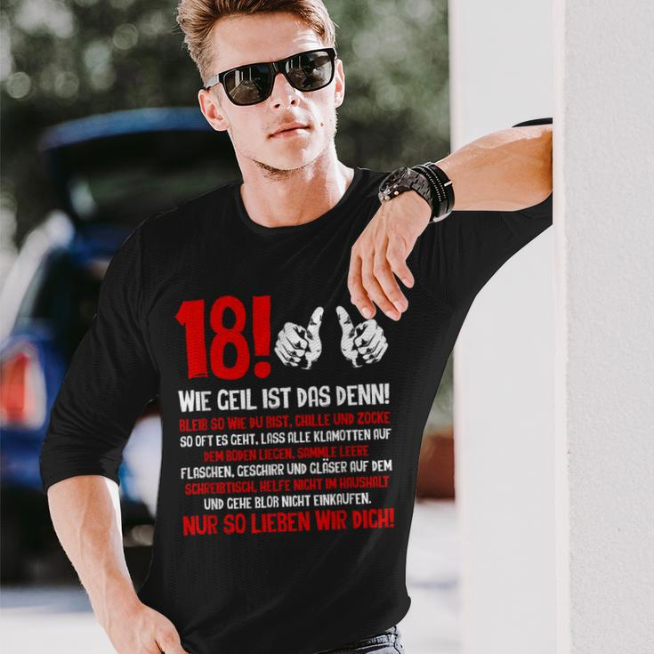 18 Weil Geil Ist Das Dennolljahrigkeit Geschenkkeidee Boy Langarmshirts Geschenke für Ihn