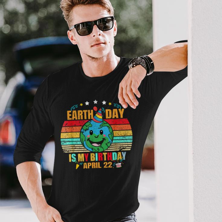 22 April Happy Earth Day It's My Birthday Earth Day Long Sleeve T-Shirt Gifts for Him