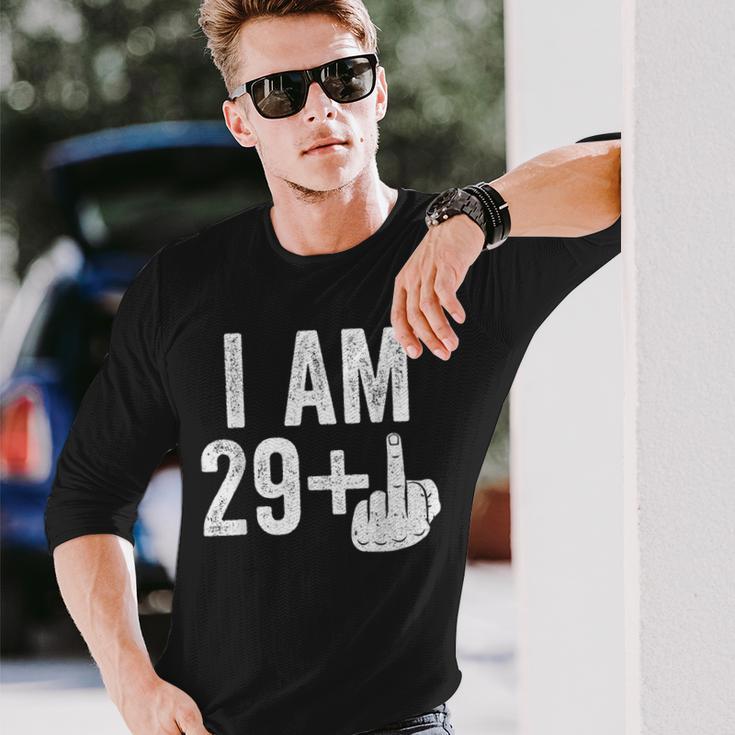 I Am 29 Plus Middle Finger 30Th Birthday Langarmshirts Geschenke für Ihn