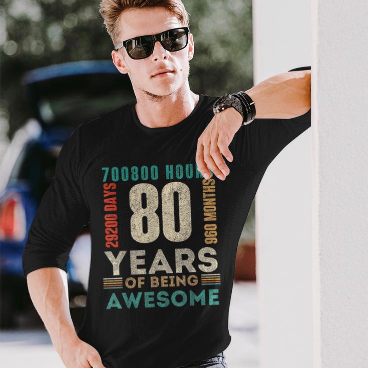 80Th Birthday Hours Days Months 80 Years Old Bday Long Sleeve T-Shirt Gifts for Him