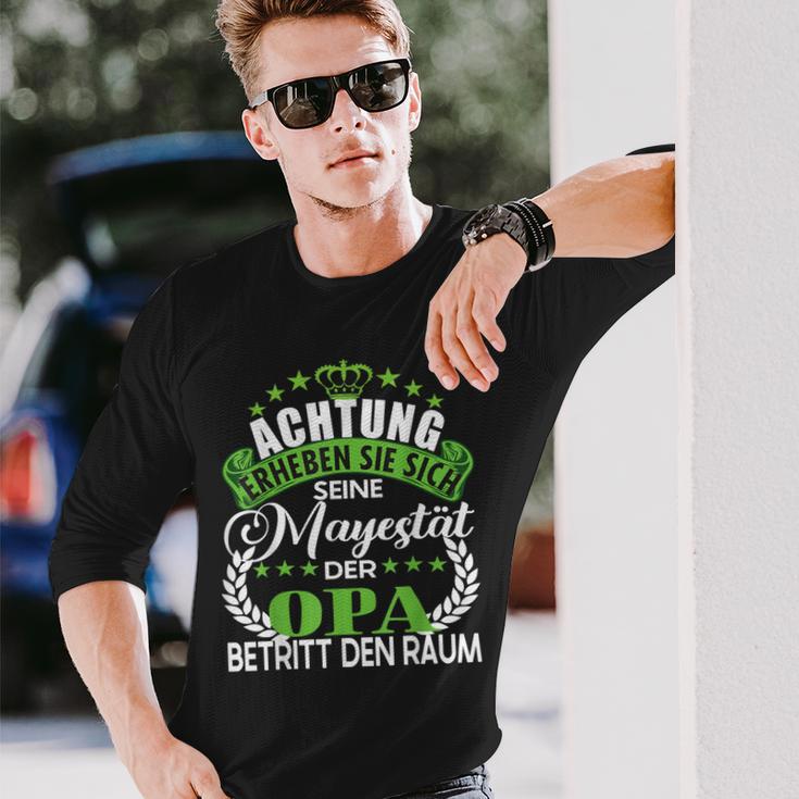 Achtung Seine Majestät Der Opa Father's Day Saying Langarmshirts Geschenke für Ihn