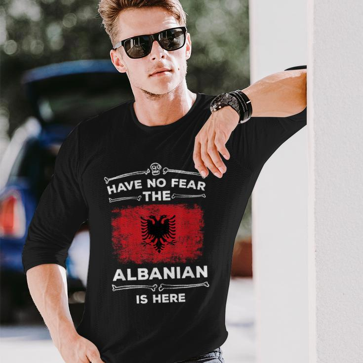Albanian Have No Fear Albanian Is Here Albania Flag Long Sleeve T-Shirt Gifts for Him