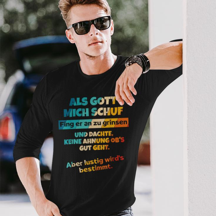 Als Gott Mich Schuf Fing Er An Zu Grinsen Humour Langarmshirts Geschenke für Ihn