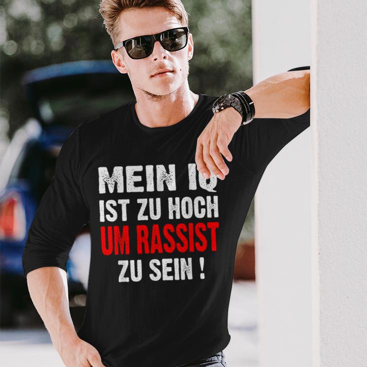 Anti S Rassismus Mein Iq Ist Zu Hoch Um Rassist Zu Sein Langarmshirts Geschenke für Ihn