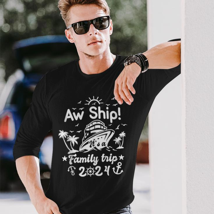 Aw Ship It's A Family Cruise 2024 Trip Vacation Matching Long Sleeve T-Shirt Gifts for Him