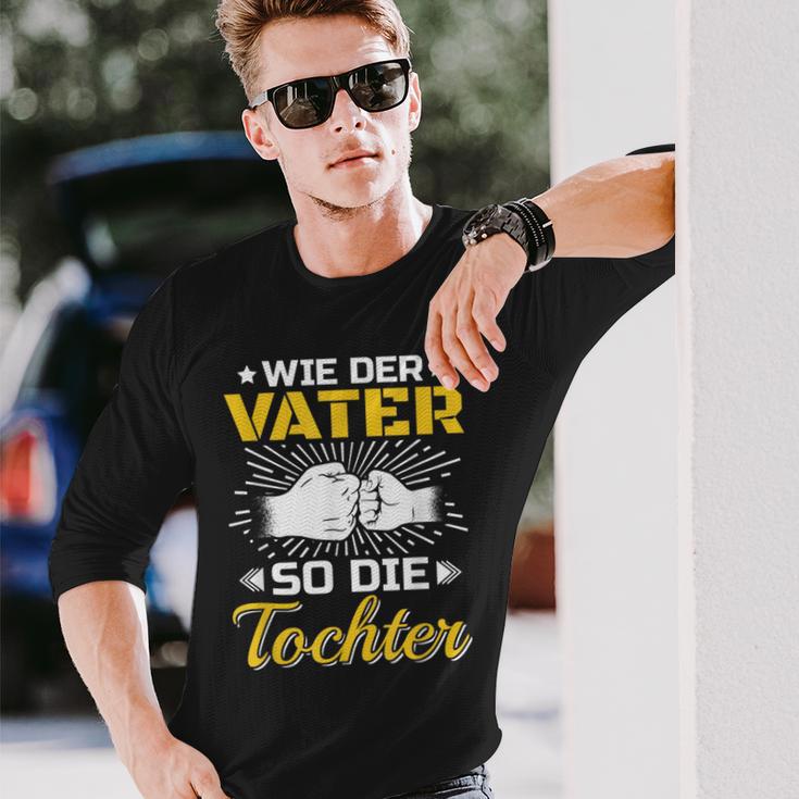 Bester Papa Der Welt Father's Day Wie Der Fater So Die Tochter S Langarmshirts Geschenke für Ihn