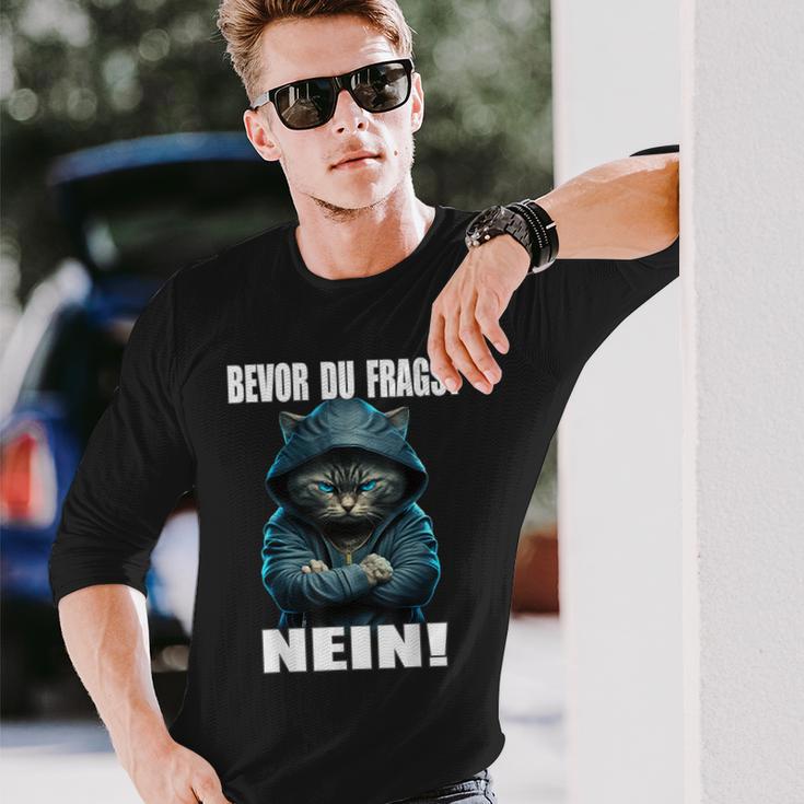 Bevor Du Fragst Nein Provokante Ironie Cat Langarmshirts Geschenke für Ihn