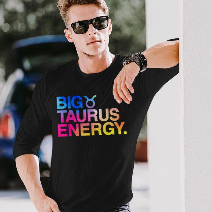 Big Taurus Energy Zodiac Sign Astrology Birthday Long Sleeve T-Shirt Gifts for Him
