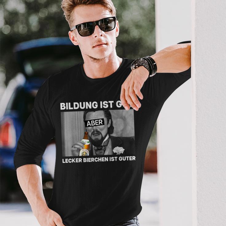 Bildung Ist Gut X Lecker Bierchen Langarmshirts Geschenke für Ihn