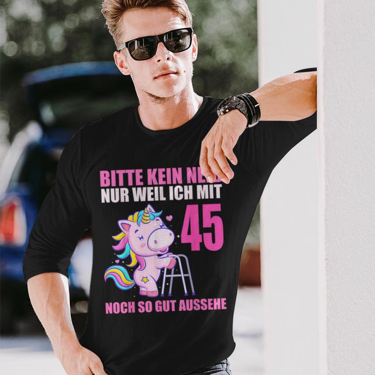 Bitte Kein Eneid Gut Aussehe 45 Jahre Unicorn 45Th Birthday Langarmshirts Geschenke für Ihn