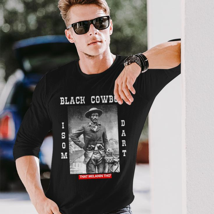 Black Cowboy Isom Dart African American Black Cowboy History Long Sleeve T-Shirt Gifts for Him
