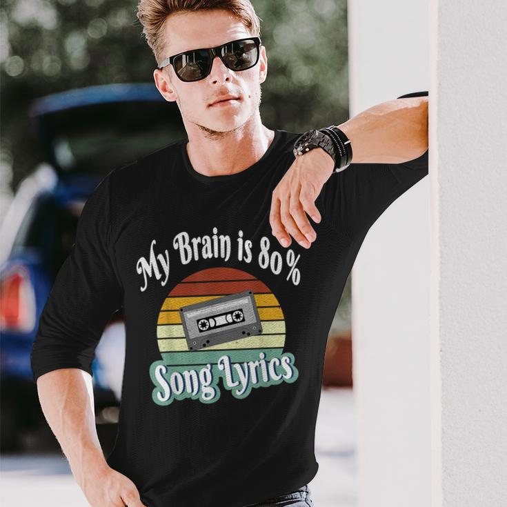 My Brain Is 80 Song Lyrics Retro Vintage Music Lover Long Sleeve T-Shirt Gifts for Him
