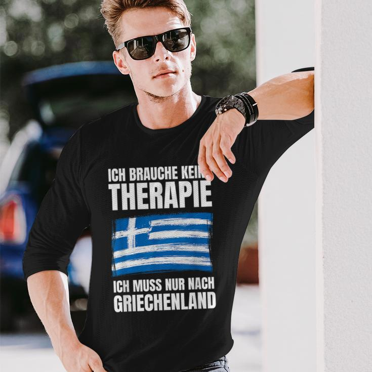 Brauche Keine Therapie Ich Muss Nur Nach Greece Langarmshirts Geschenke für Ihn