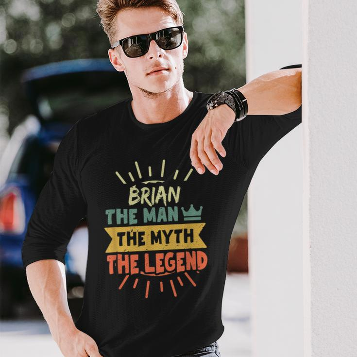 Brian The Man The Myth The Legend Custom Name Long Sleeve T-Shirt Gifts for Him