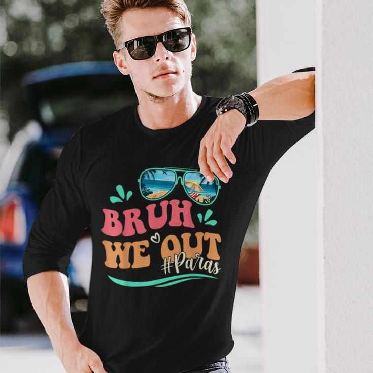 Bruh We Out Last Day Of School Para Summer Long Sleeve T-Shirt Gifts for Him