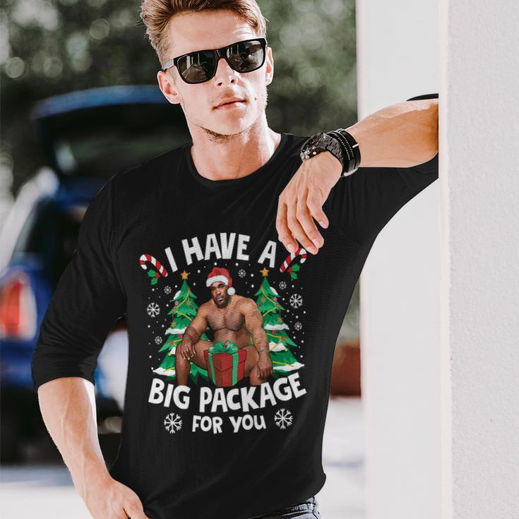 Christmas I Have A Big Package For You Naughty Big Black Guy Long Sleeve T-Shirt Gifts for Him