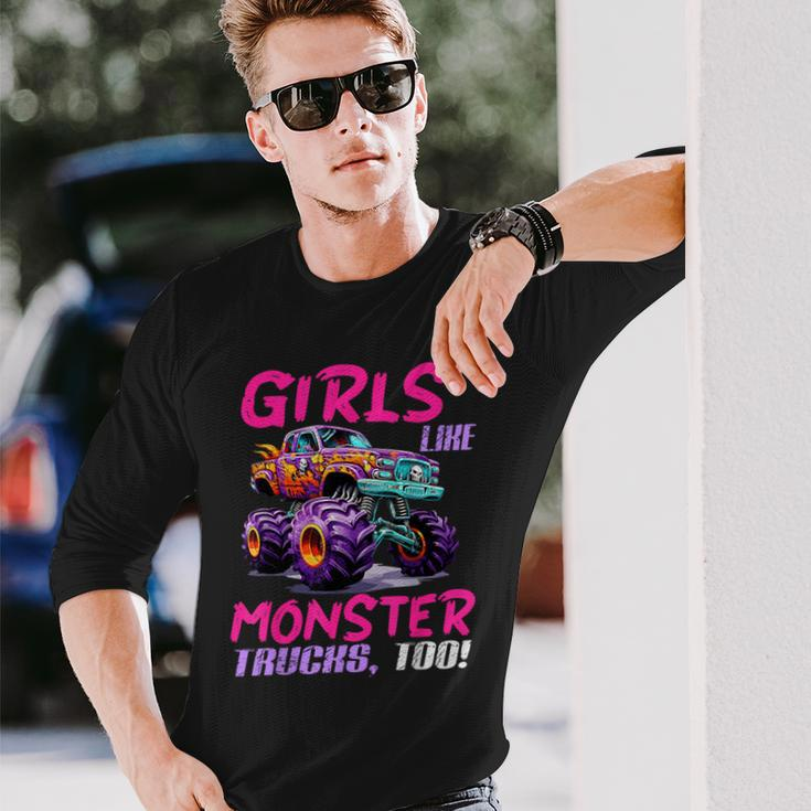 Cute Monster Truck Girls Like Monster Trucks Too Girl Long Sleeve T-Shirt Gifts for Him