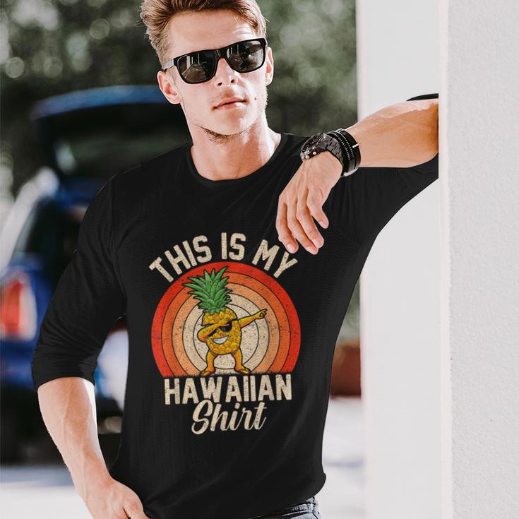 Dabbing Pineapple This Is My Hawaiian Tropical Luau Long Sleeve T-Shirt Gifts for Him