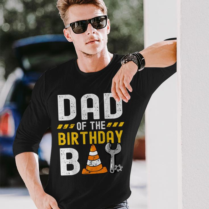 Dad Of The Birthday Boy Construction Worker Birthday Party Long Sleeve T-Shirt Gifts for Him