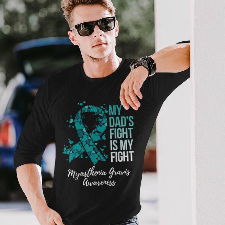 My Dad’S Fight Is My Fight Myasthenia Gravis Mg Awareness Long Sleeve T-Shirt Gifts for Him