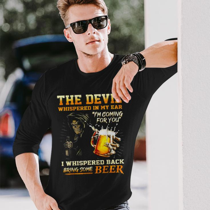 The Devil Whispered In My Ear I'm Coming For You Long Sleeve T-Shirt Gifts for Him