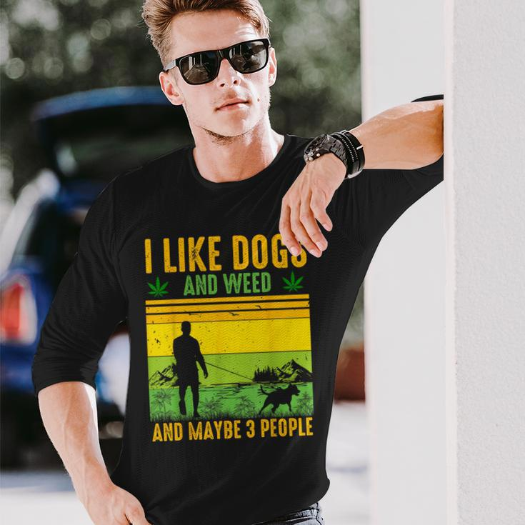 I Like Dogs And Weed And Maybe 3 People Vintage Stoner Long Sleeve T-Shirt Gifts for Him