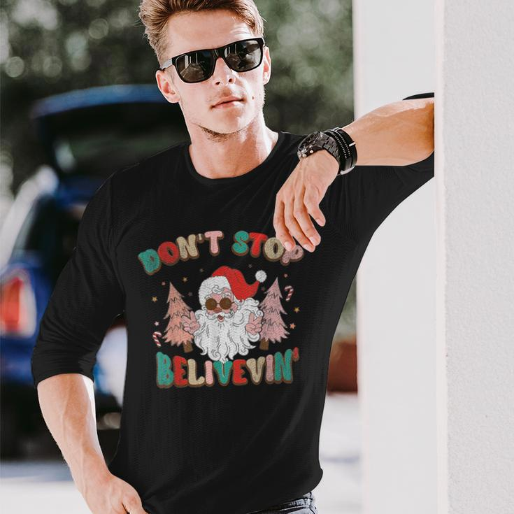 Don't Stop Believing Santa Claus Christmas Xmas Saying Long Sleeve T-Shirt Gifts for Him