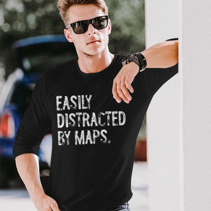 Easily Distracted By Maps Geography Long Sleeve T-Shirt Gifts for Him