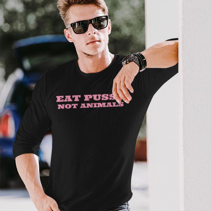 Eat Pussy Not Animals Vegan Langarmshirts Geschenke für Ihn