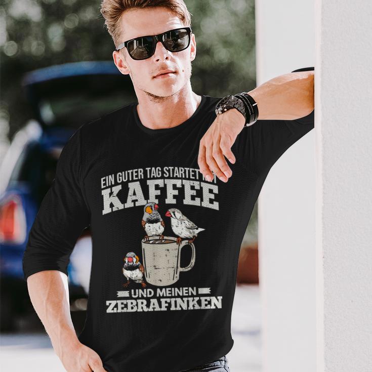 Ein Guter Tag Startet Kaffee Und Zebrafinch Langarmshirts Geschenke für Ihn