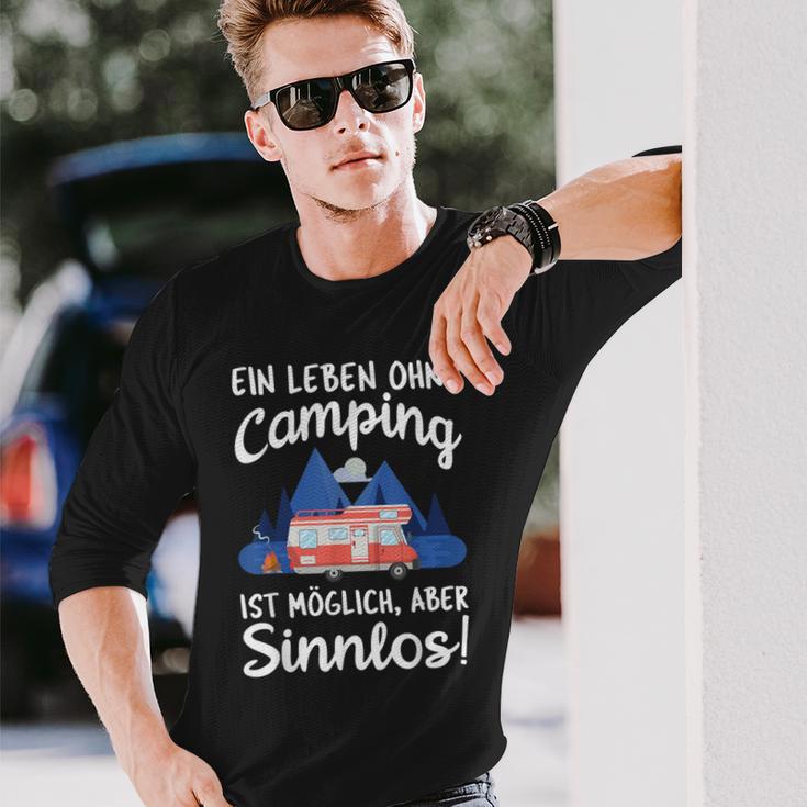 Ein Leben Ohne Camping Ist Möglich Aber Sinnlos Langarmshirts Geschenke für Ihn