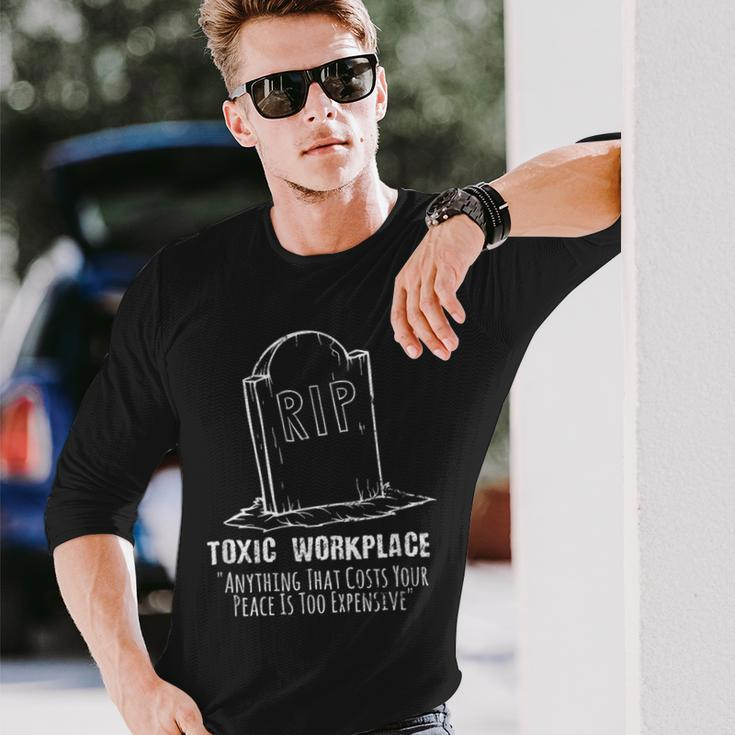 Employment Rest In Peace Job Rip Toxic Workplace Resignation Long Sleeve T-Shirt Gifts for Him