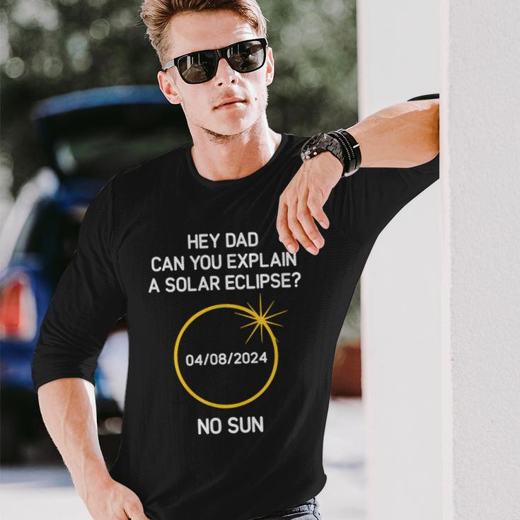 Can You Explain A Solar Eclipse No Sun Jokes Long Sleeve T-Shirt Gifts for Him