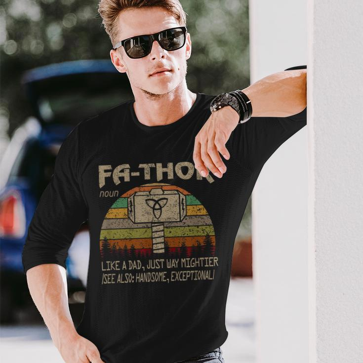 Fa-Thor Like Dad Just Way Mightier Hero Fathers Day Long Sleeve T-Shirt Gifts for Him