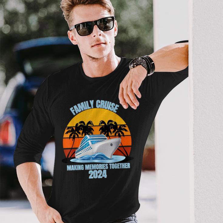 Family Cruise 2024 Making Memories Together Vacation Trip Long Sleeve T-Shirt Gifts for Him