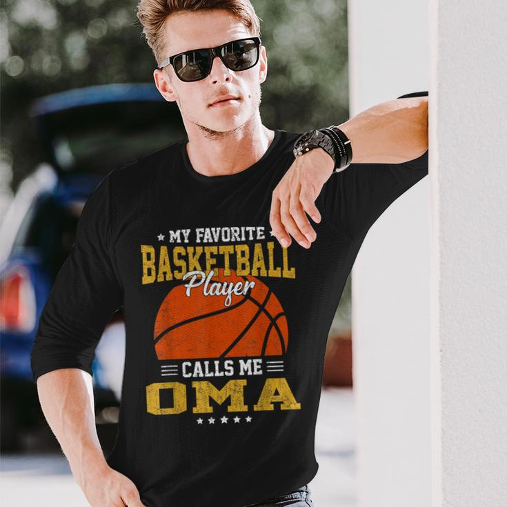 My Favorite Basketball Player Calls Me Oma Long Sleeve T-Shirt Gifts for Him