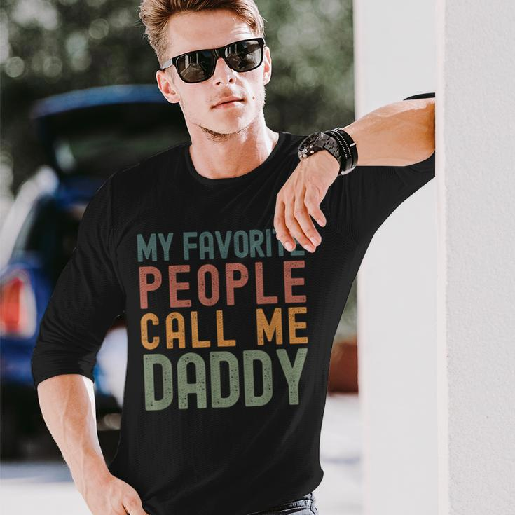 My Favorite People Call Me Daddy Fathers Day Simple Long Sleeve T-Shirt Gifts for Him