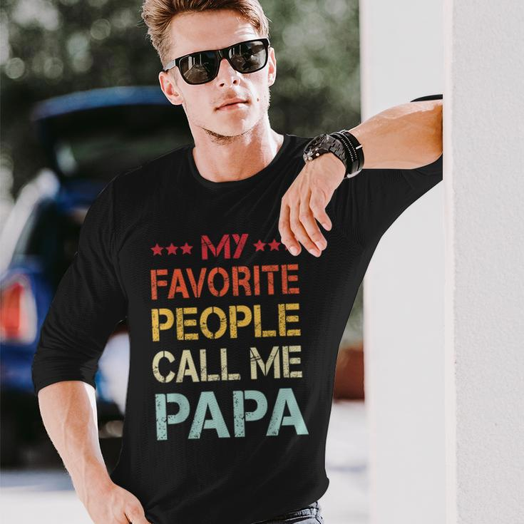 My Favorite People Call Me Papa Father's Day Long Sleeve T-Shirt Gifts for Him