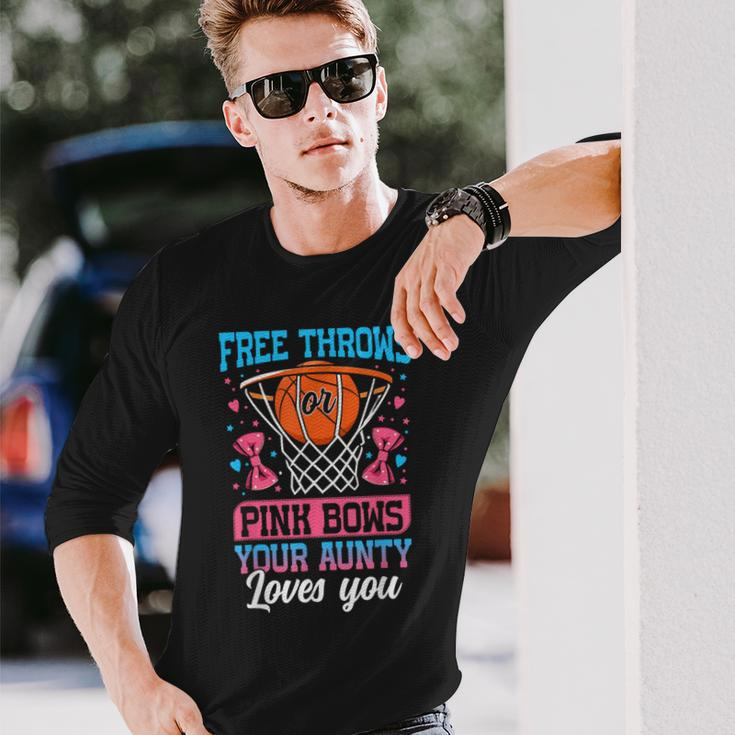 Free Throws Or Pink Bows Your Aunty Loves You Gender Reveal Long Sleeve T-Shirt Gifts for Him