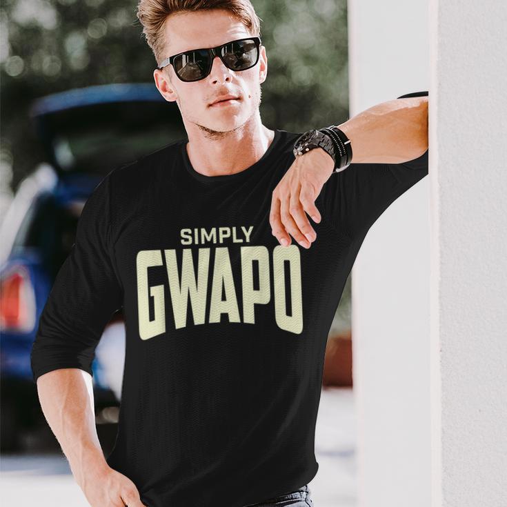 Filipino Simply Gwapo Filipino Since Birth Long Sleeve T-Shirt Gifts for Him