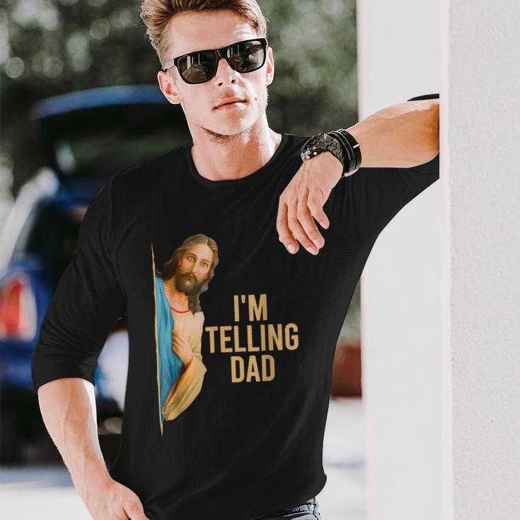 I'm Telling Dad Jesus Meme Kid Women Long Sleeve T-Shirt Gifts for Him