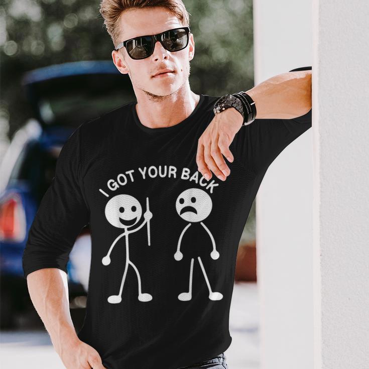 Stickman I Got Your Back Sign Humor Silhouette Man Long Sleeve T-Shirt Gifts for Him