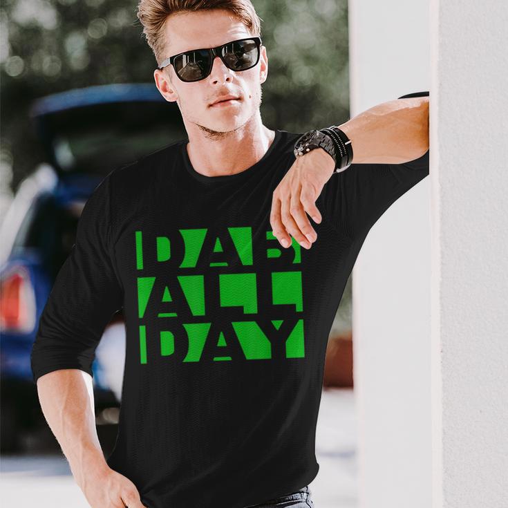 Stoner Weed Oil Concentrate Rig Dab All Day Long Sleeve T-Shirt Gifts for Him